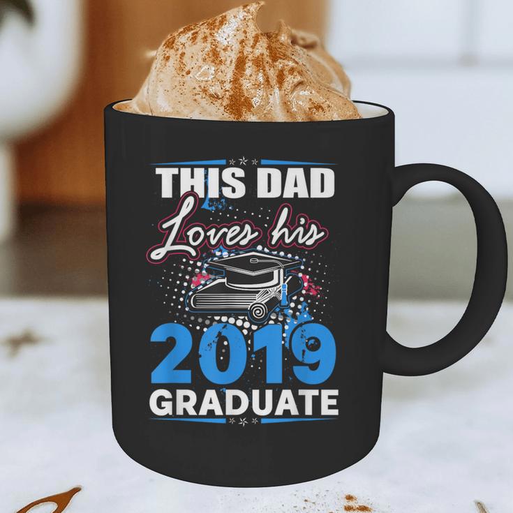 Dad Of a 2019 Graduate Shirt Proud Dad Graduation Grad Shirt Graphic Print Coffee Mug