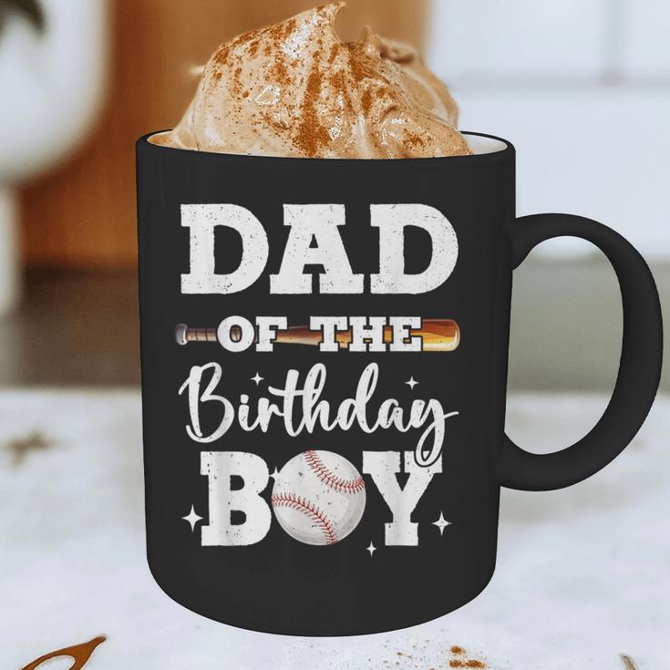 Dad Of The Birthday Boy Baseball Bday Family Graphic Print Coffee Mug Dad Of The Birthday Boy Baseball Bday Family Graphic Print Coffee Mug