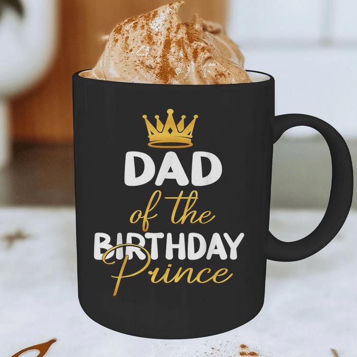 Dad Of The Birthday Prince Boy Bday Party Idea For Him Graphic Print Coffee Mug Dad Of The Birthday Prince Boy Bday Party Idea For Him Graphic Print Coffee Mug