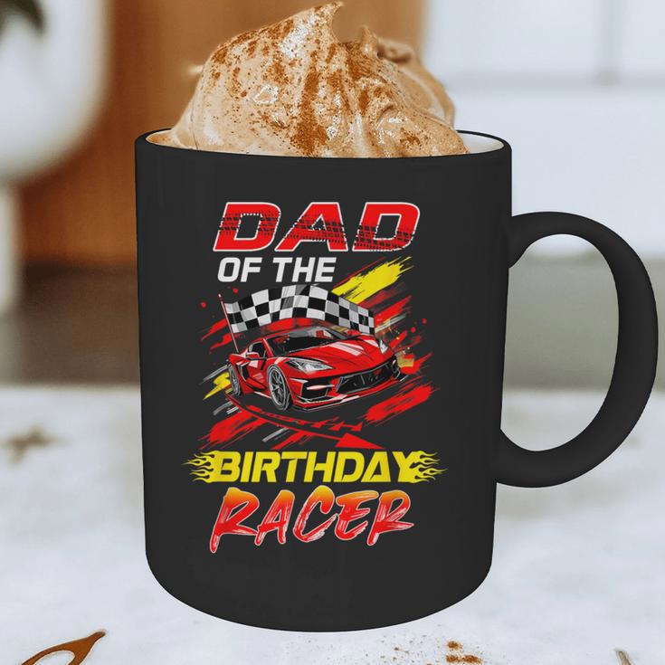 Dad Of The Birthday Racer Race Car Party Family Matching Graphic Print Coffee Mug Dad Of The Birthday Racer Race Car Party Family Matching Graphic Print Coffee Mug