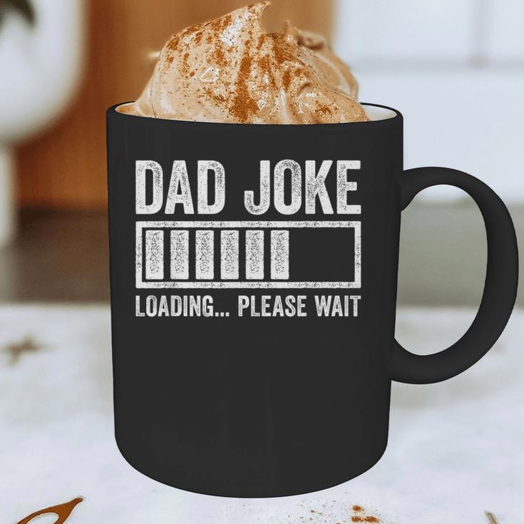 Dad Joke Loading Please Wait Shirt Men Fathers Day Graphic Print Coffee Mug