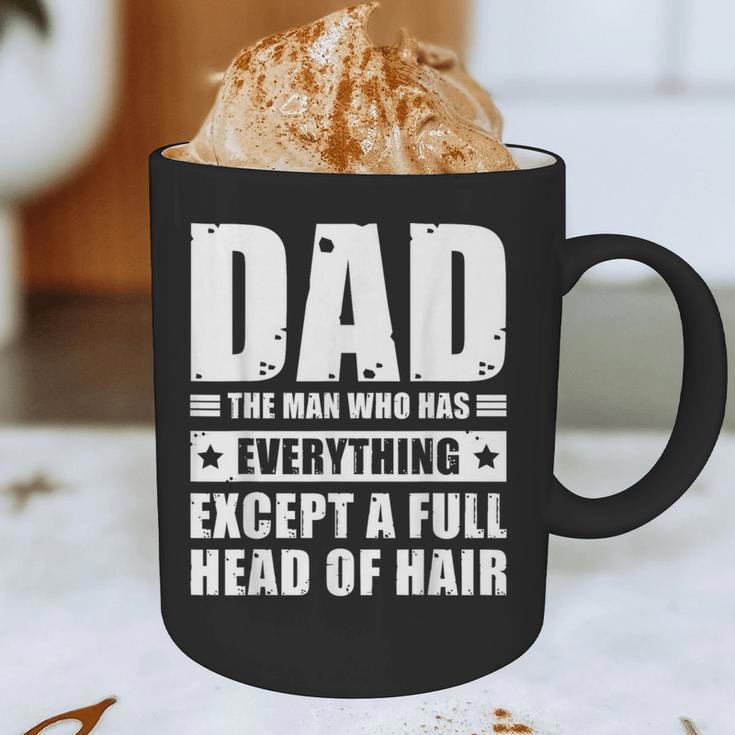 Dad The Man Who Has Everything But Hair Father's Day Graphic Print Coffee Mug