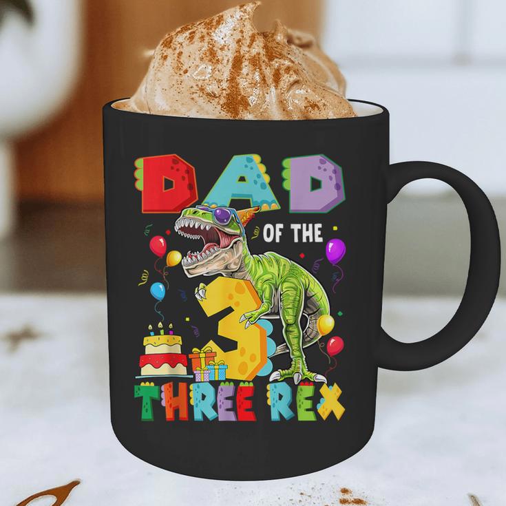 Dad Of The Three Rex 3Rd Birthday Boy Dinosaur T-Rex Graphic Print Coffee Mug