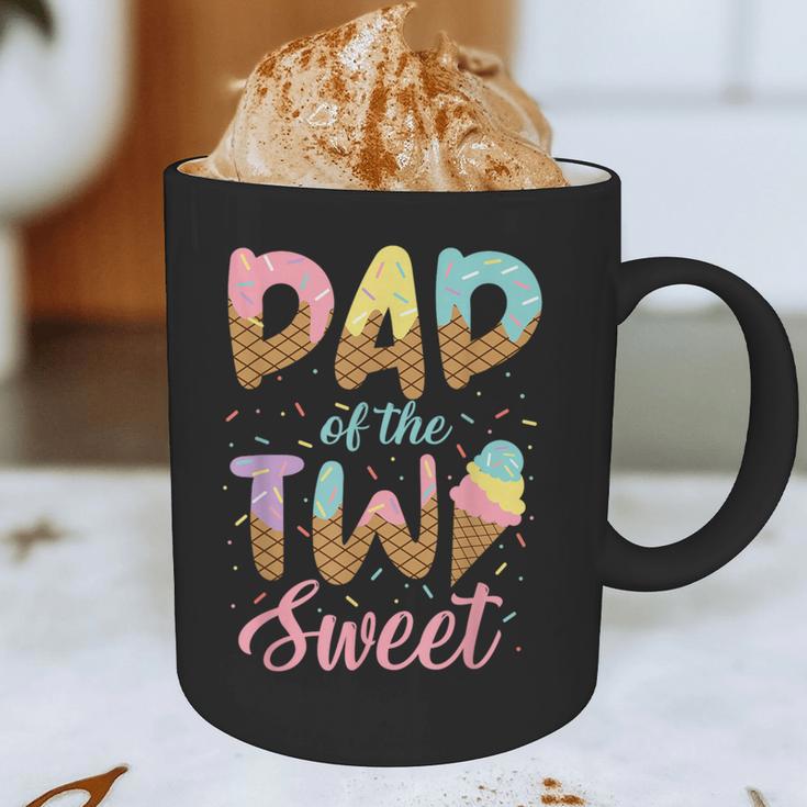 Dad Of The Two Sweet Birthday Girl Ice Cream Lovers 2nd Graphic Print Coffee Mug