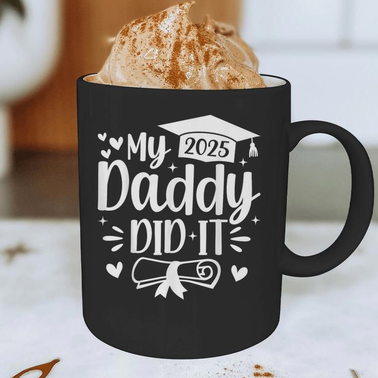 My Daddy Did It 2025 Graduation Graduated Proud Dad Graphic Print Coffee Mug