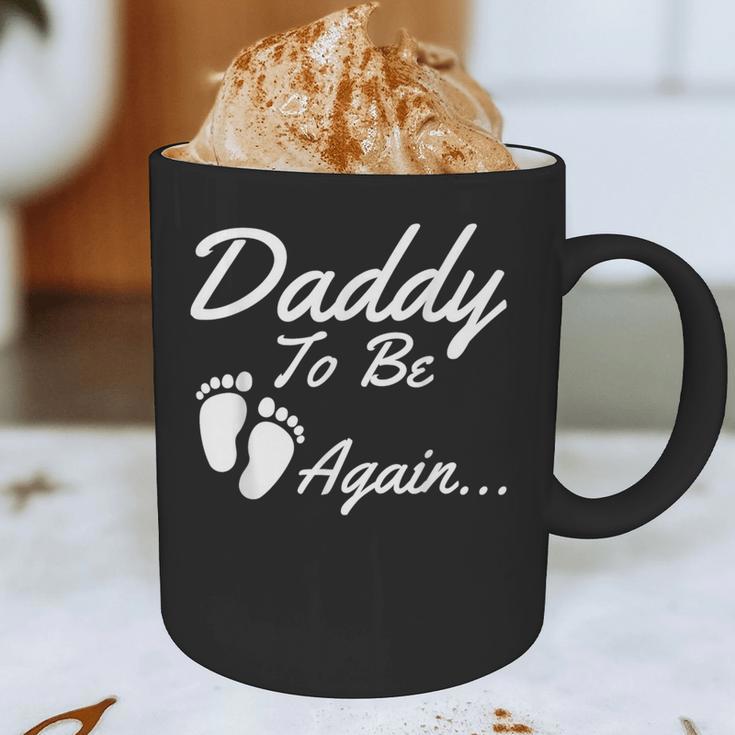 Daddy To Be Again Soon To Be Dad Shirt Graphic Print Coffee Mug