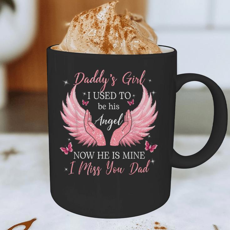 Daddy Girl I Used To Be His Angel Now He Is Mine Graphic Print Coffee Mug