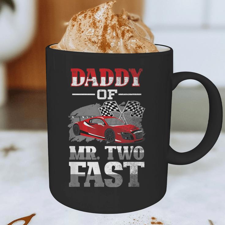 Daddy Of Mr Two Fast Two Fast 2 Curious 2nd Birthday Graphic Print Coffee Mug Daddy Of Mr Two Fast Two Fast 2 Curious 2nd Birthday Graphic Print Coffee Mug