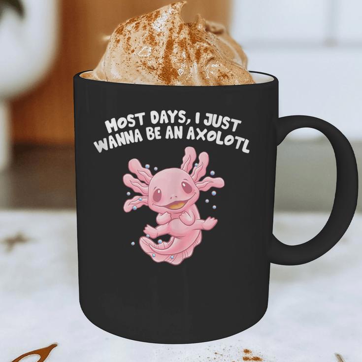 Most Days I Just Wanna Be An Axolotl Salamander Introvert Graphic Print Coffee Mug Most Days I Just Wanna Be An Axolotl Salamander Introvert Graphic Print Coffee Mug