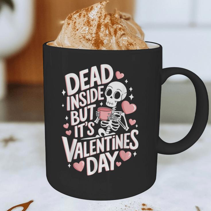 Dead Inside But Its Valentines DayShirt For Introverts Graphic Print Coffee Mug Dead Inside But Its Valentines DayShirt For Introverts Graphic Print Coffee Mug