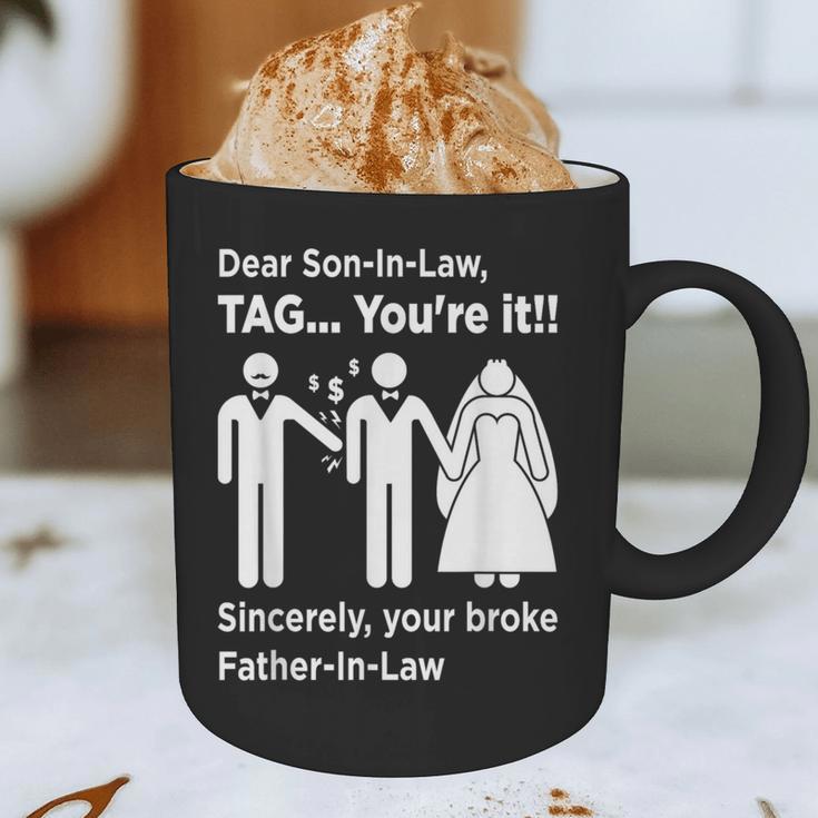 Dear Son-In-Law Father Of The Bride Dad Wedding Marriage Graphic Print Coffee Mug