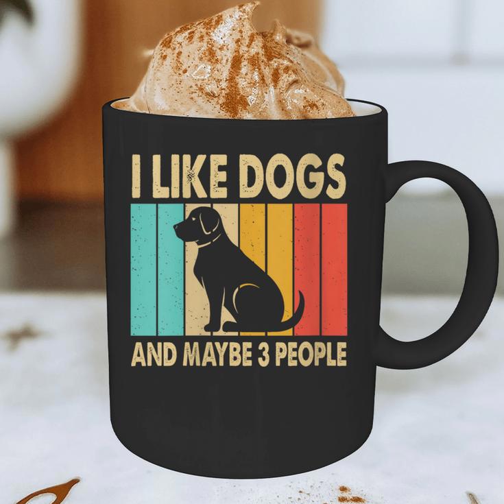 I Like Dogs And Maybe 3 People Introvert Graphic Print Coffee Mug I Like Dogs And Maybe 3 People Introvert Graphic Print Coffee Mug