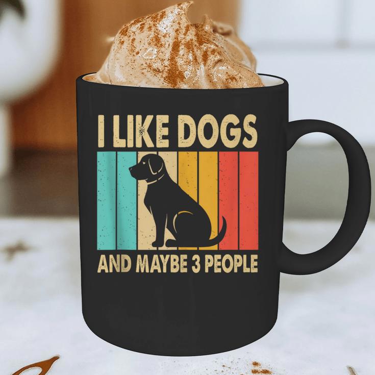 I Like Dogs And Maybe 3 People Introvert Graphic Print Coffee Mug I Like Dogs And Maybe 3 People Introvert Graphic Print Coffee Mug
