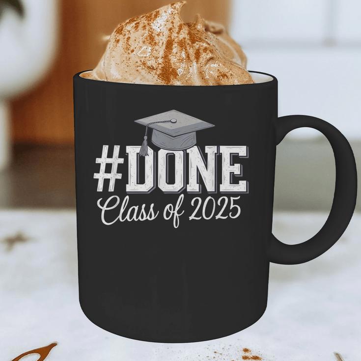 Done Class Of 2025 Graduation For Her Him Grad Seniors 2025 Graphic Print Coffee Mug