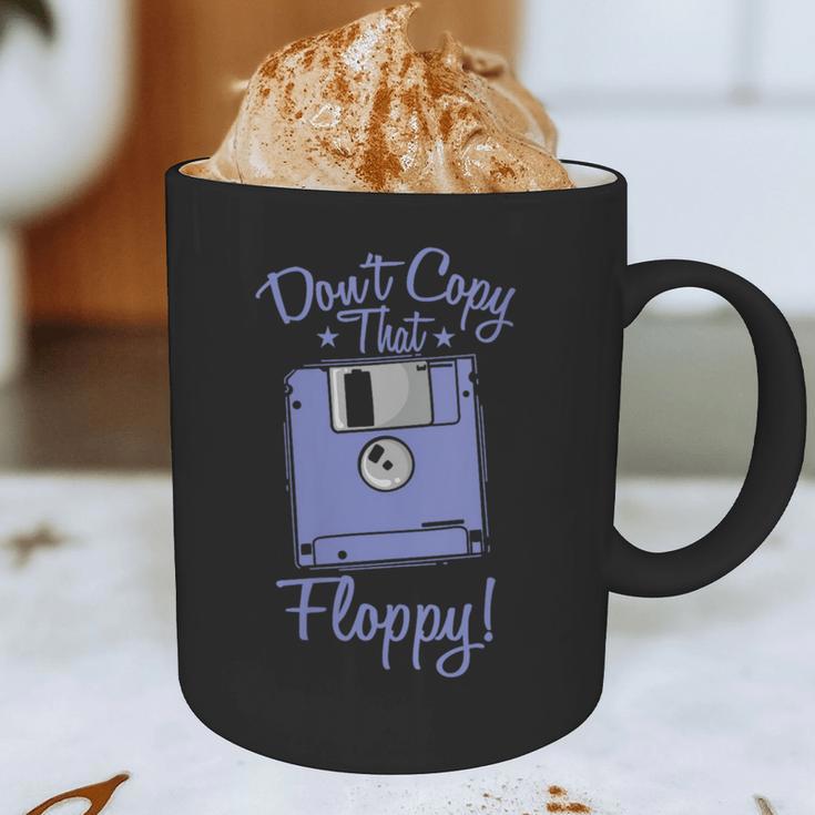 Don't Copy That Floppy Retrospec Memory Module Graphic Print Coffee Mug Don't Copy That Floppy Retrospec Memory Module Graphic Print Coffee Mug