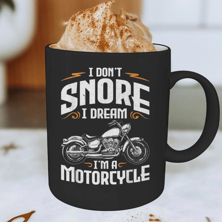 I Don't Snore I Dream I'm A Motorcycle Biker Dad Graphic Print Coffee Mug