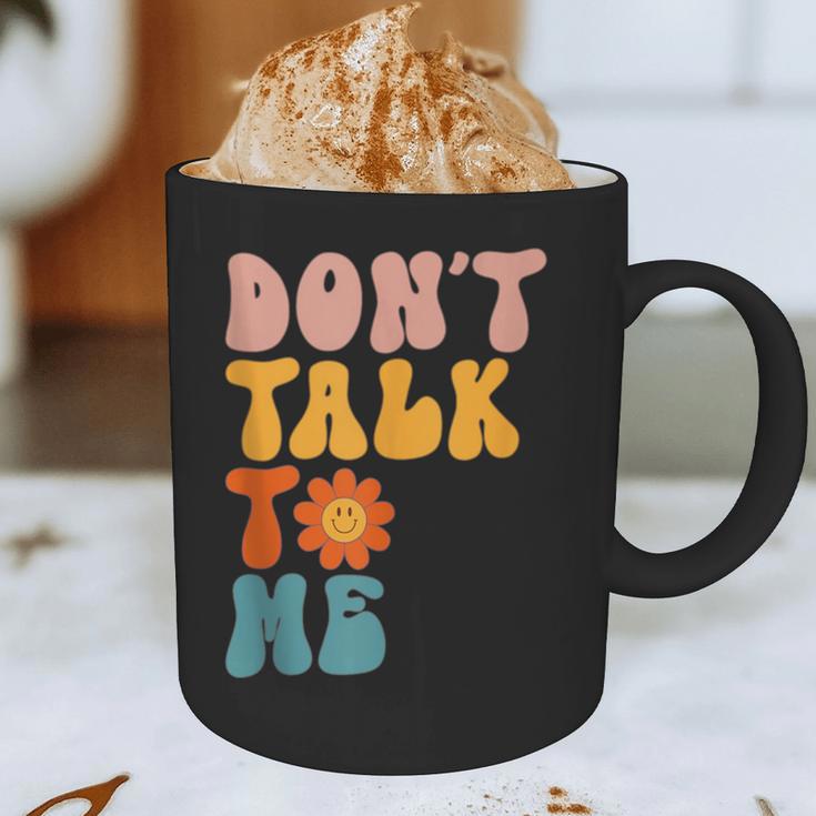 Don't Talk To Me Sarcastic Introvert Antisocial Graphic Print Coffee Mug