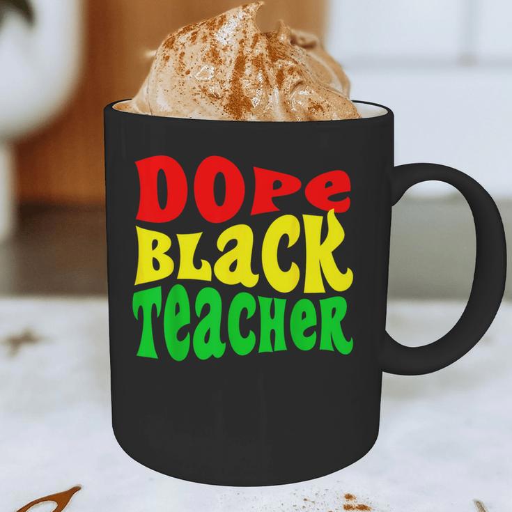 Dope Teacher African American Graduation History Month Graphic Print Coffee Mug