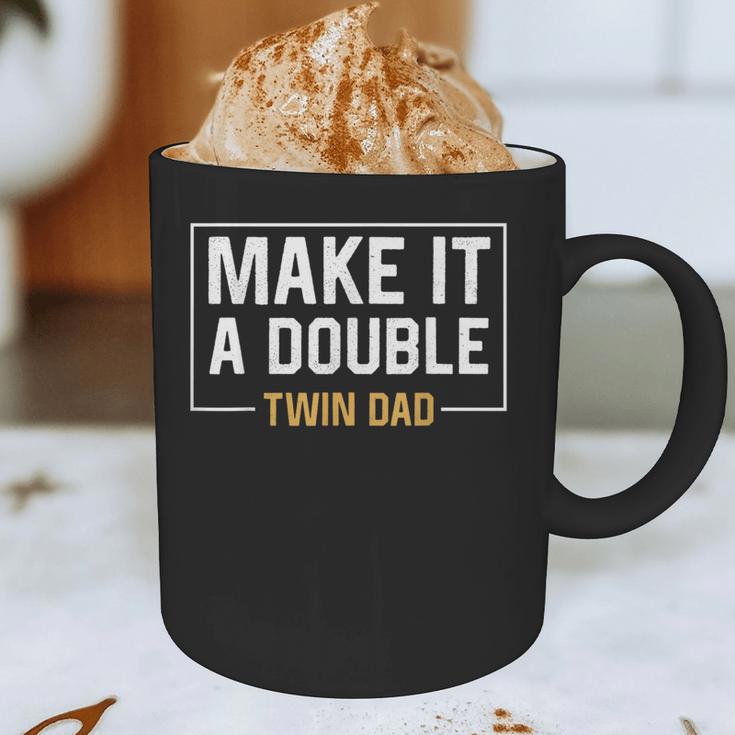 Make It A Double Twin Dad Fathers Day T-Shirt Graphic Print Coffee Mug