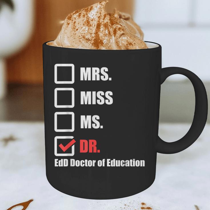 EdD Doctor Of Education Dr Doctorate Graduation Graphic Print Coffee Mug