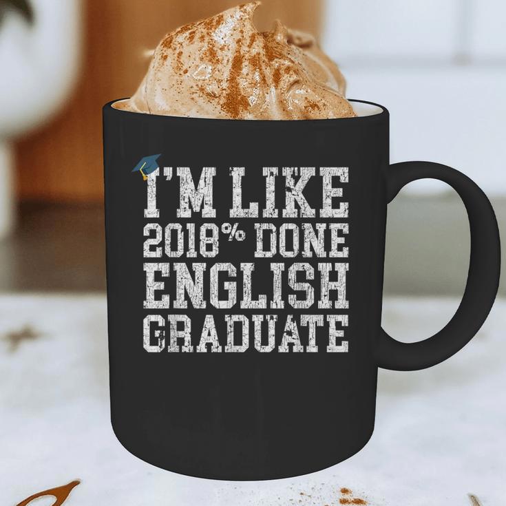 English Major Graduation Shirt I'm Like 2018 Done Graphic Print Coffee Mug