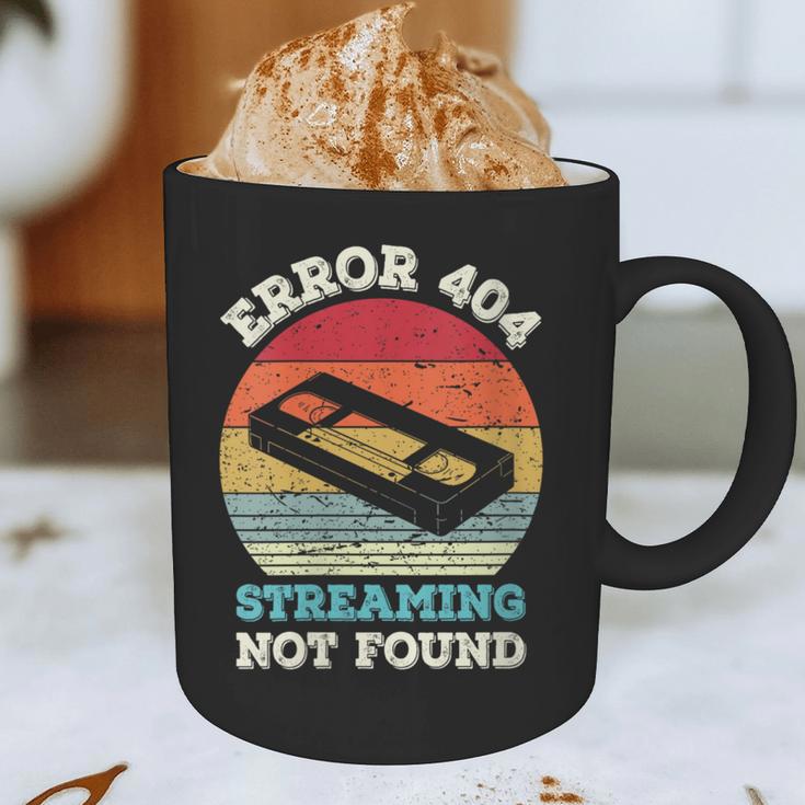 Error 404 Streaming Not Found Nostalgia VHS Retro Tape Graphic Print Coffee Mug Error 404 Streaming Not Found Nostalgia VHS Retro Tape Graphic Print Coffee Mug