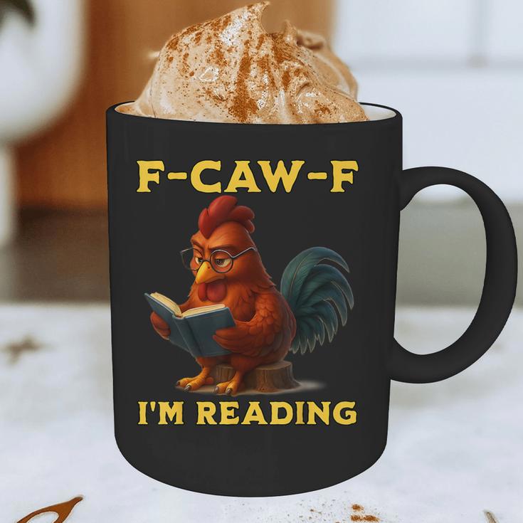 F-CAW-F I'm Reading Chicken Book Lover Introvert Meme Graphic Print Coffee Mug F-CAW-F I'm Reading Chicken Book Lover Introvert Meme Graphic Print Coffee Mug
