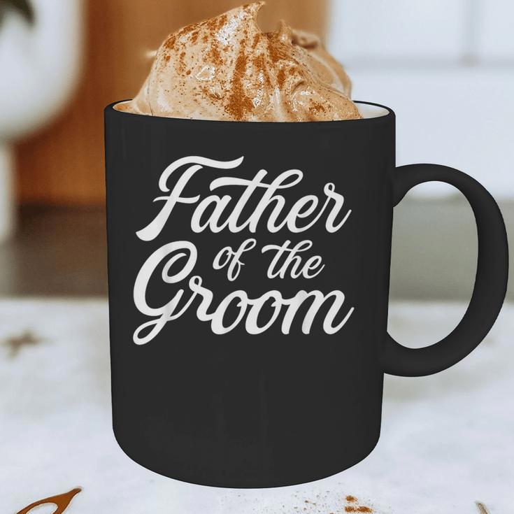 Father Of The Groom Dad For Wedding Or Bachelor Party Small Graphic Print Coffee Mug Father Of The Groom Dad For Wedding Or Bachelor Party Small Graphic Print Coffee Mug