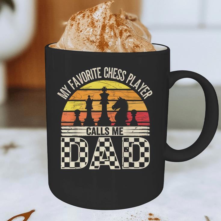 My Favorite Chess Player Calls Me Dad Chess Dad Chess Player Graphic Print Coffee Mug