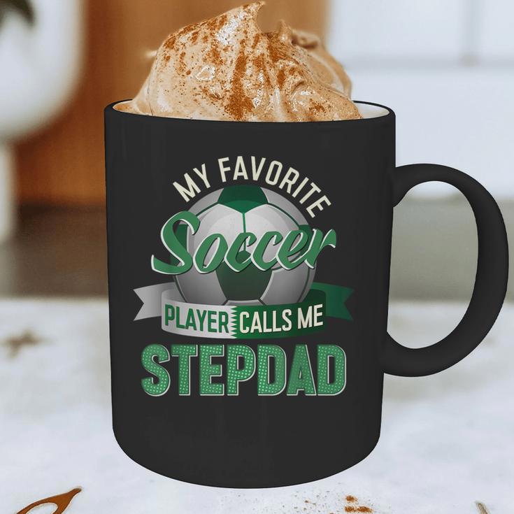 My Favorite Soccer Player Calls Me Stepdad Father's Day Men Graphic Print Coffee Mug