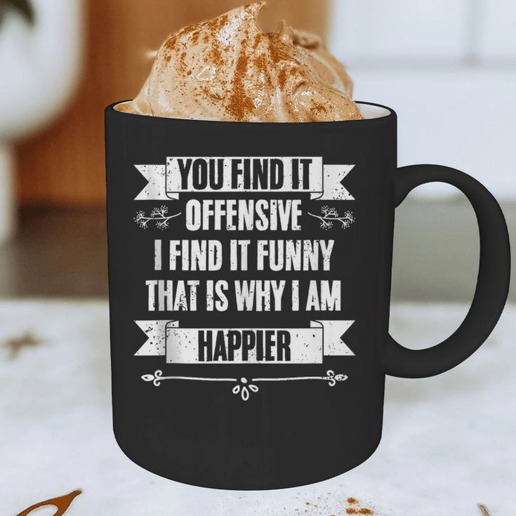 You Find It Offensive I Find It A Sarcastic Introvert Graphic Print Coffee Mug You Find It Offensive I Find It A Sarcastic Introvert Graphic Print Coffee Mug