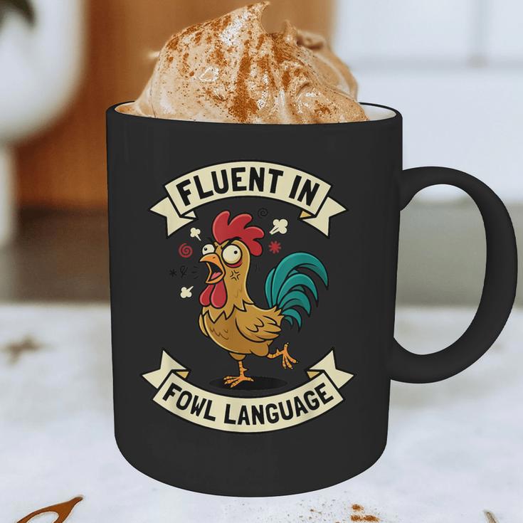 Fluent In Fowl Language Chicken Rooster Mom Dad Farm Graphic Print Coffee Mug