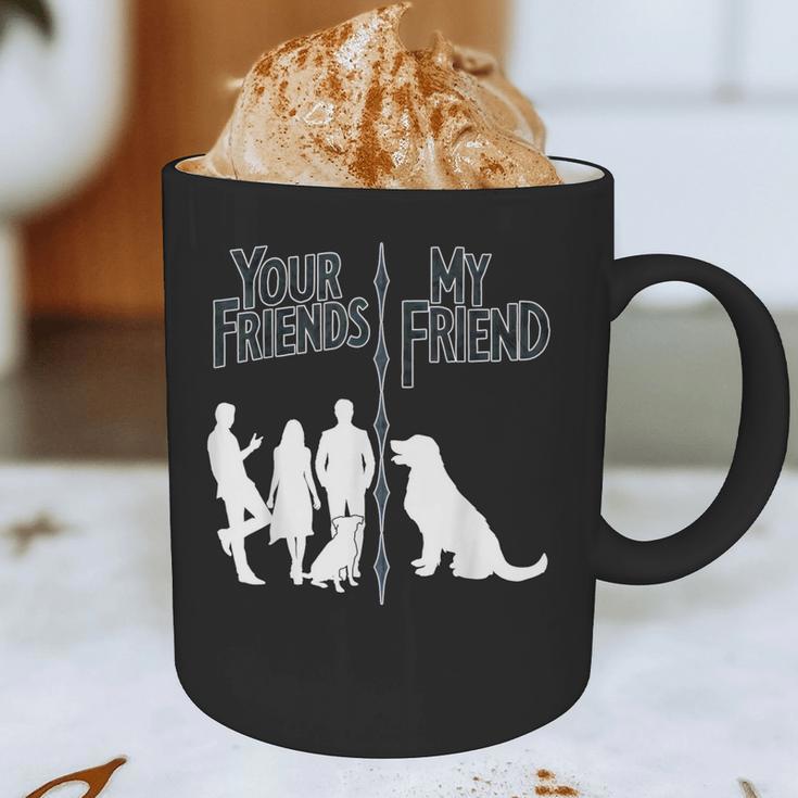Your Friends Vs My Friend Introvert Pet Dog Owner Men Women Kids Graphic Print Coffee Mug