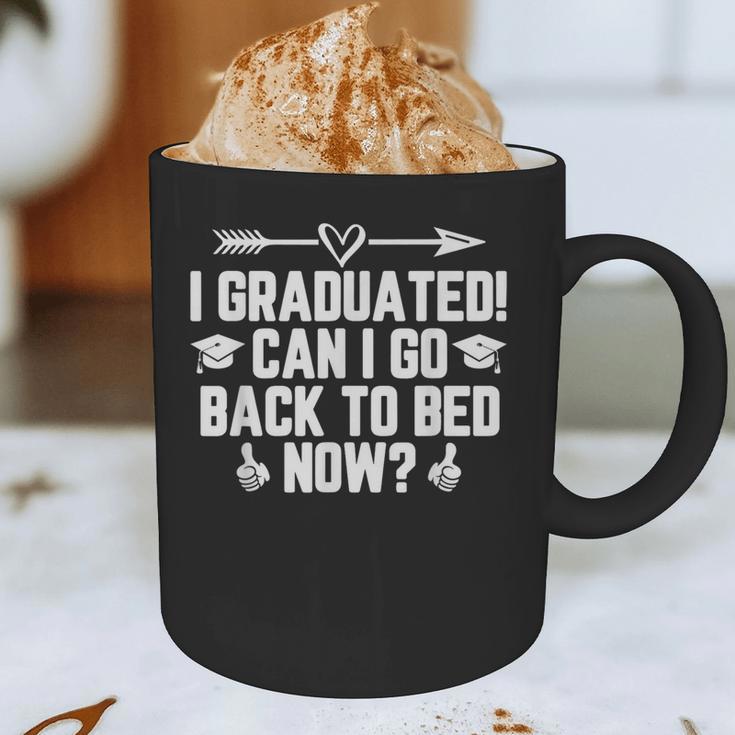 CAN I GO BACK TO BED Shirt Graduation For Him Her Graphic Print Coffee Mug
