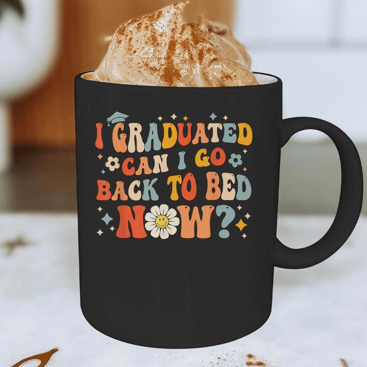 I Graduated Can I Go Back To Bed Now Graduation Groovy Graphic Print Coffee Mug