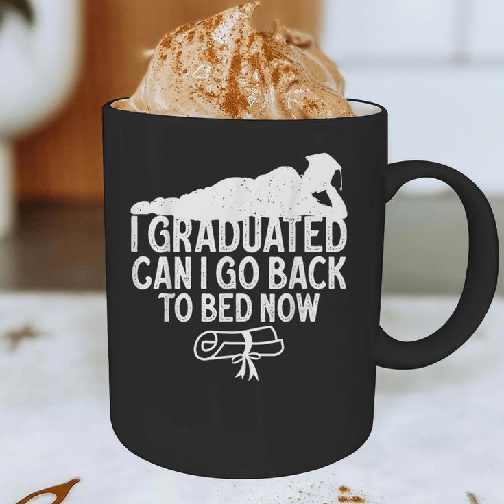 I Graduated Can I Go Back To Bed Now Graduation Men Graphic Print Coffee Mug