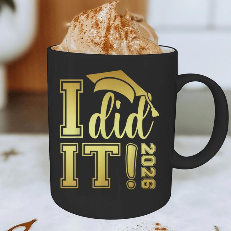 I Did It Graduation 2026 Graduate Class Of 2026 Senior 26 Graphic Print Coffee Mug