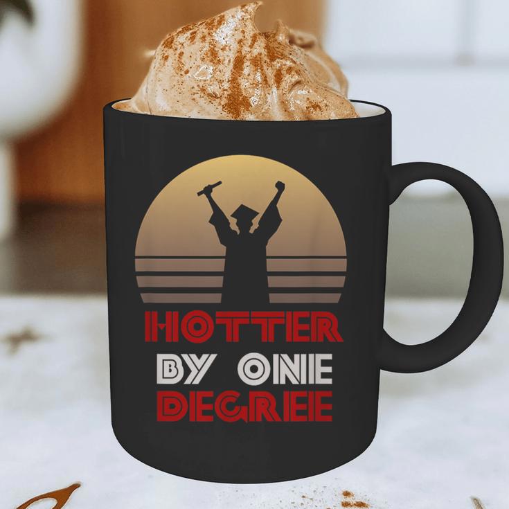 Graduation Hotter By One Degree T-Shirt Graphic Print Coffee Mug