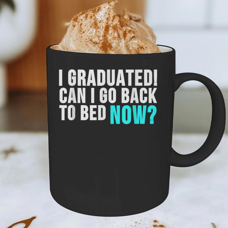 Graduation Shirt For Him Her Can I Go Back To Bed Graphic Print Coffee Mug