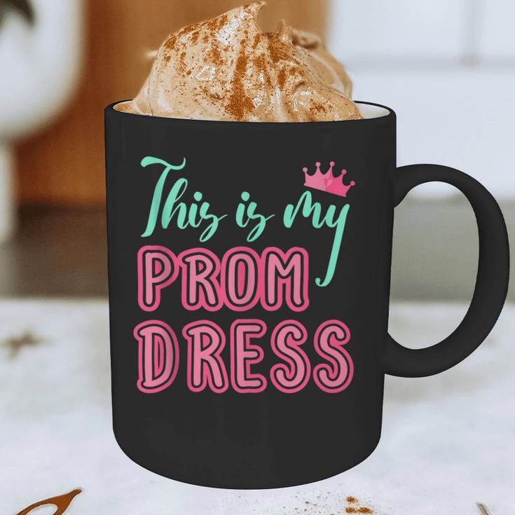 Graduation Tee This Is My Prom Dress 2021 Graduate Graphic Print Coffee Mug