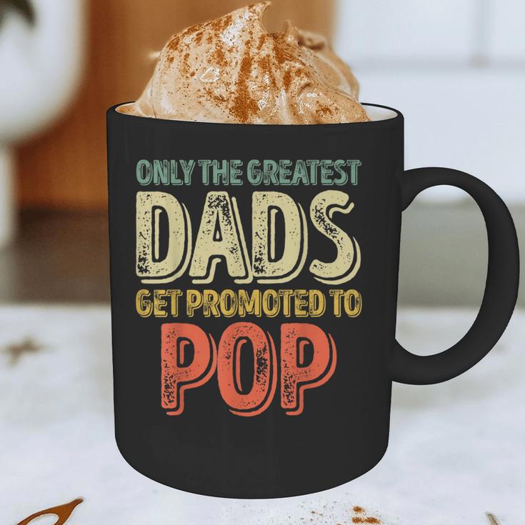 Only The Greatest Dads Get Promoted To Pop Graphic Print Coffee Mug