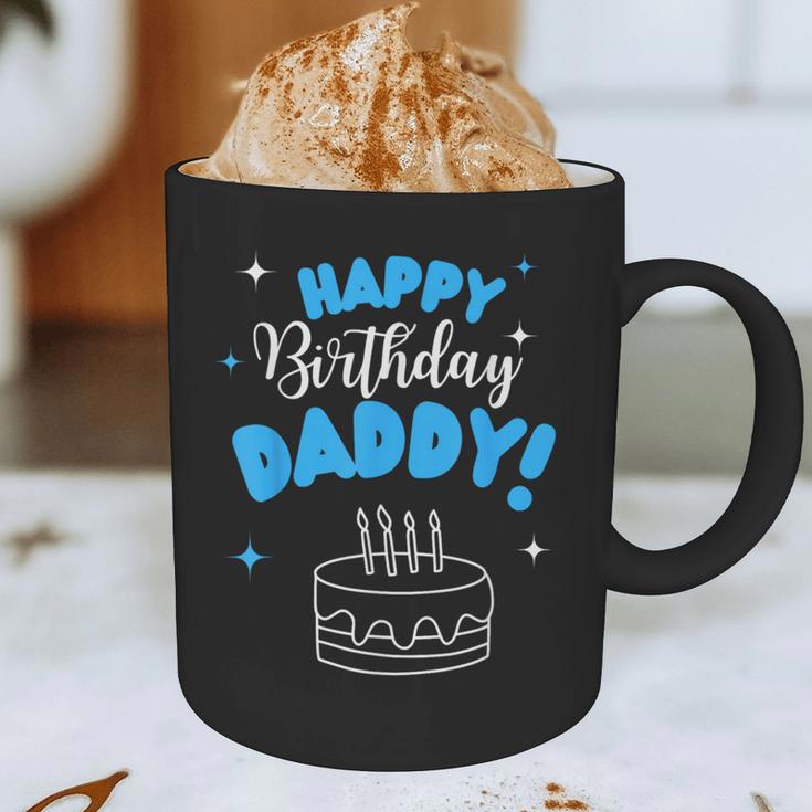 Happy Birthday Daddy Dad Birthday Bday Costume Family Party Graphic Print Coffee Mug Happy Birthday Daddy Dad Birthday Bday Costume Family Party Graphic Print Coffee Mug