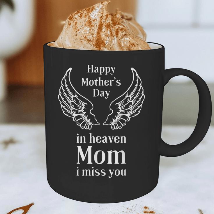 Happy Mothers Day In Heaven To The Best Mom In Loving Memory Graphic Print Coffee Mug Happy Mothers Day In Heaven To The Best Mom In Loving Memory Graphic Print Coffee Mug