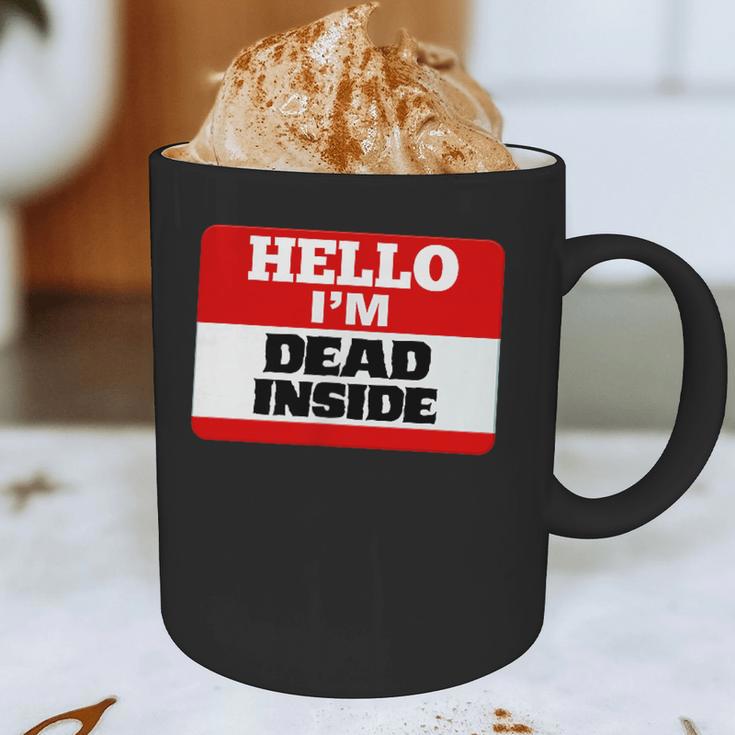 Hello I'm Dead Inside Name Tag Introvert Sarcastic Graphic Print Coffee Mug Hello I'm Dead Inside Name Tag Introvert Sarcastic Graphic Print Coffee Mug