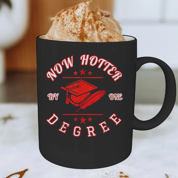 Now Hotter By One Degree Graduation 2018Shirt Graphic Print Coffee Mug