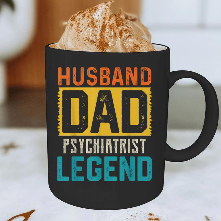Husband Dad PSYCHIATRIST Legend Father's Day PSYCHIATRISTS Graphic Print Coffee Mug