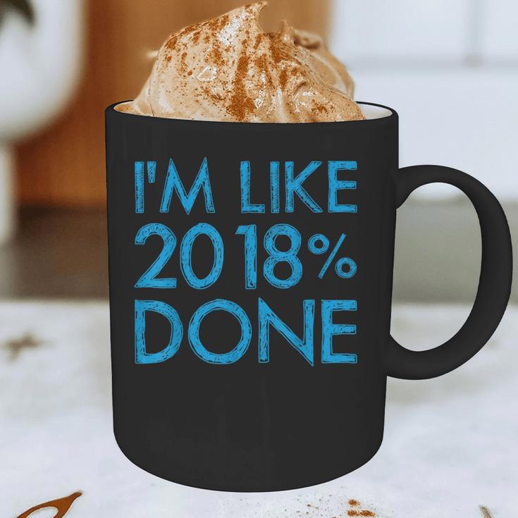 I'm Like 2018 Done High School Grad Graduation Shirt Graphic Print Coffee Mug