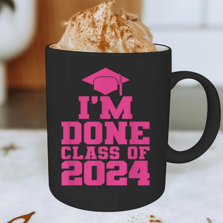 I'm Done Class Of 2024 Pink Girls Women Graduation Graphic Print Coffee Mug