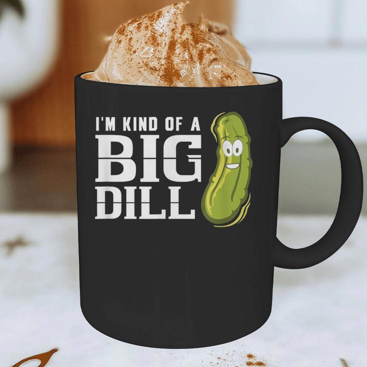 I'm Kind Of a Big Dill Graduation Shirt Graphic Print Coffee Mug