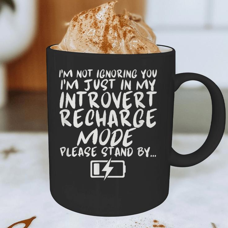 I'm Not Ignoring You I'm Just In My Introvert Recharge Mode Graphic Print Coffee Mug